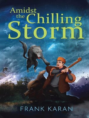 cover image of Amidst the Chilling Storm